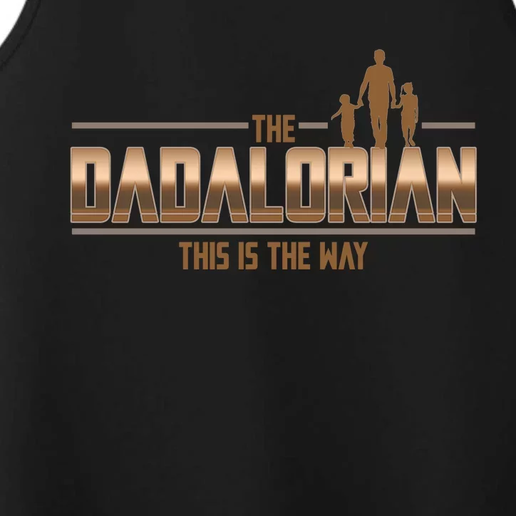 The Dadalorian This Is The Way Father's Day Sci-fi Fan Performance Tank