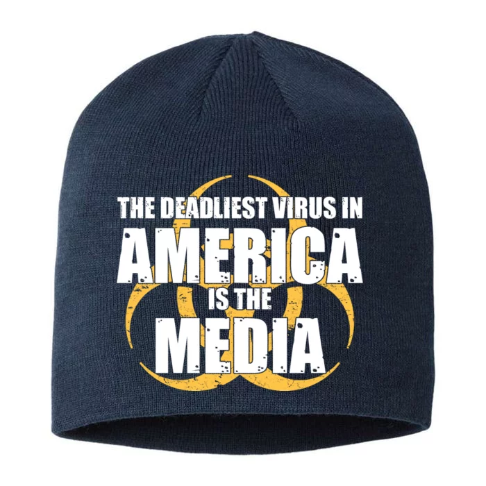 The Deadliest Virus In America Is The Media 8 1/2in Sustainable Knit Beanie