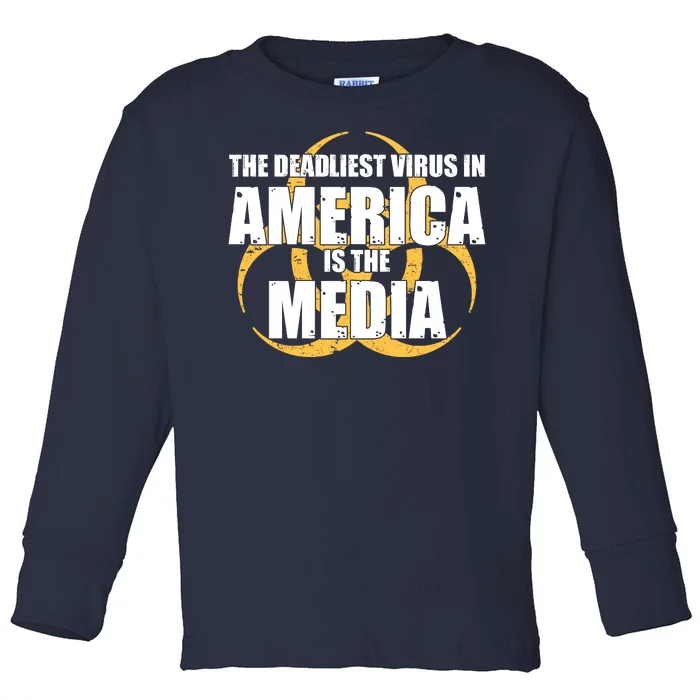 The Deadliest Virus In America Is The Media Toddler Long Sleeve Shirt