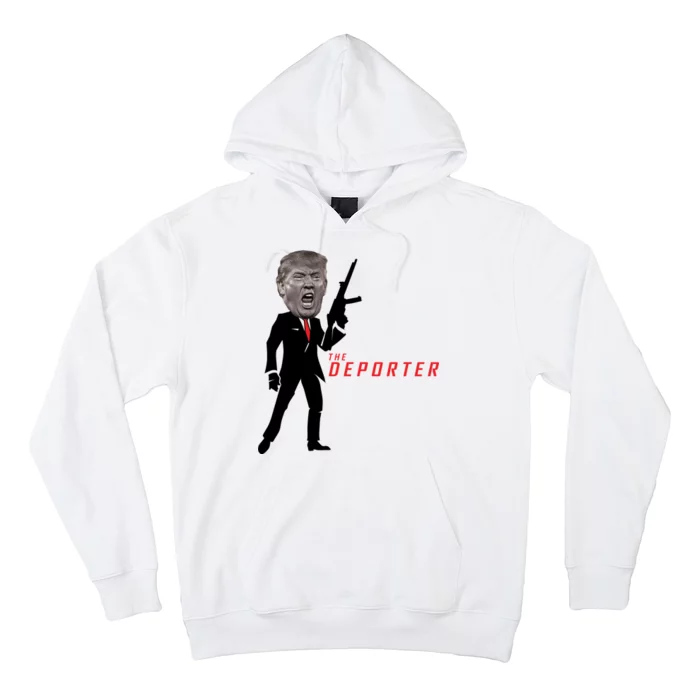 The Deporter Funny Donald Trump Hoodie