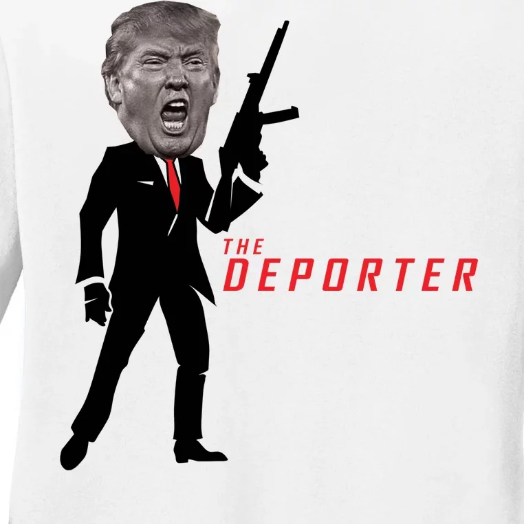 The Deporter Funny Donald Trump Ladies Long Sleeve Shirt