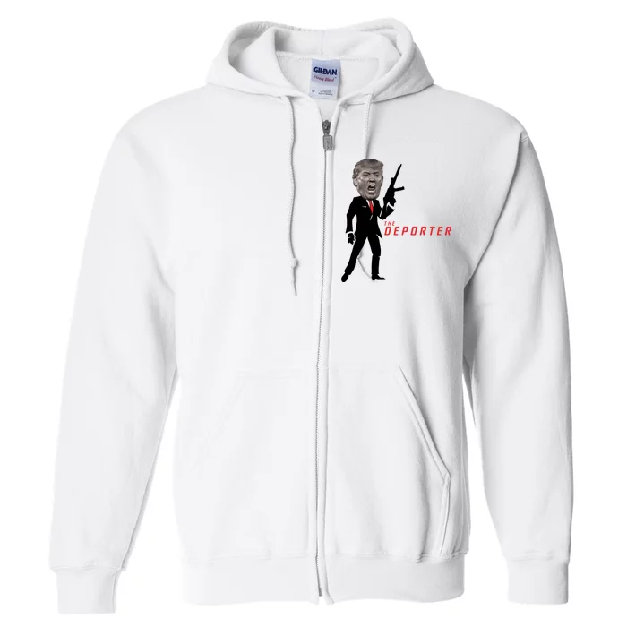 The Deporter Funny Donald Trump Full Zip Hoodie