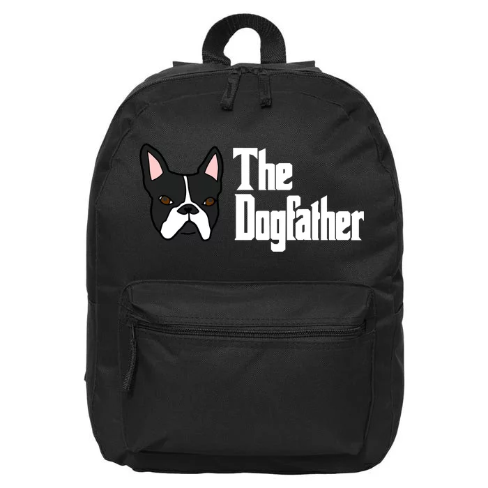 The Dog Father Boston Terrier 16 in Basic Backpack