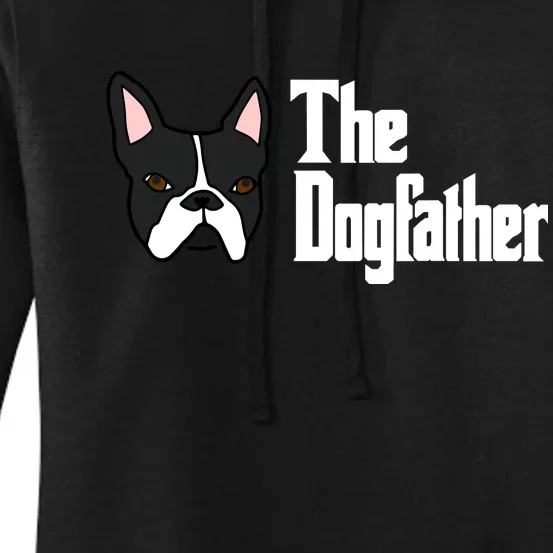 The Dog Father Boston Terrier Women's Pullover Hoodie