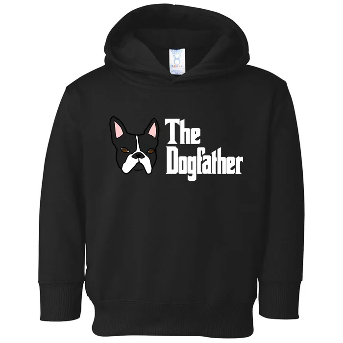 The Dog Father Boston Terrier Toddler Hoodie