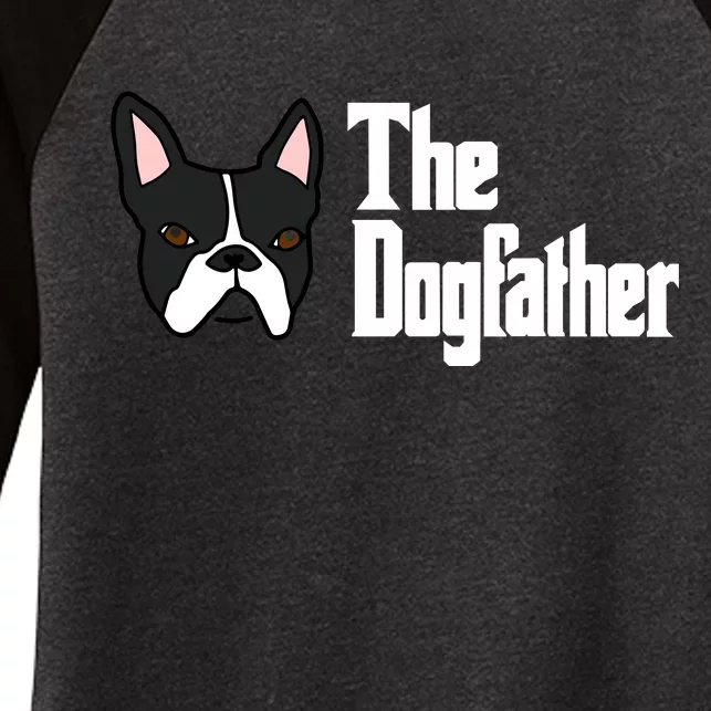 The Dog Father Boston Terrier Women's Tri-Blend 3/4-Sleeve Raglan Shirt