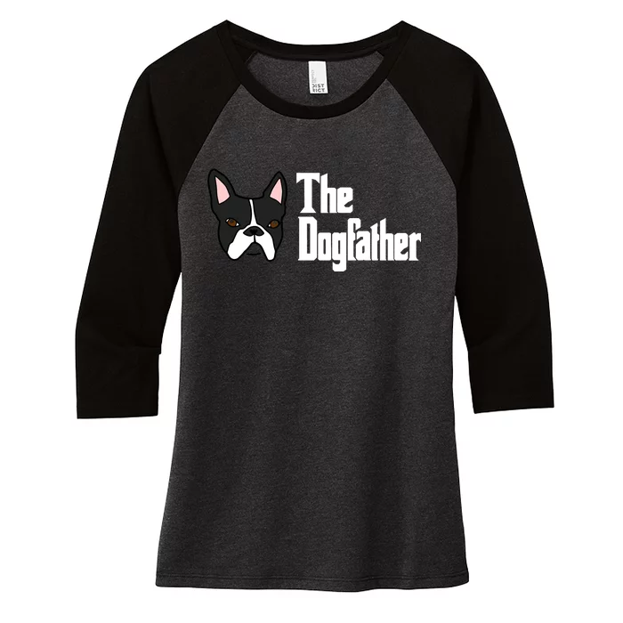 The Dog Father Boston Terrier Women's Tri-Blend 3/4-Sleeve Raglan Shirt