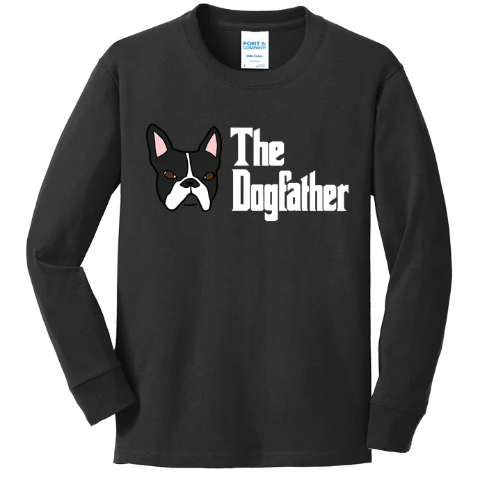 The Dog Father Boston Terrier Kids Long Sleeve Shirt