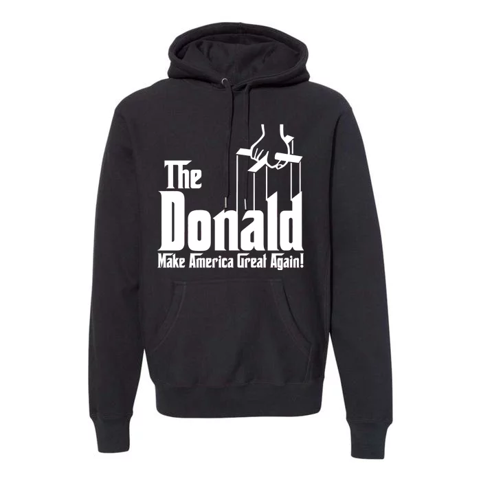 The Donald Make America Great Again! President Trump Spoof Premium Hoodie