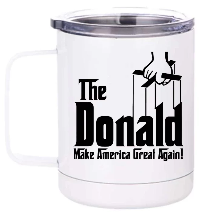 The Donald Make America Great Again! President Trump Spoof Front & Back 12oz Stainless Steel Tumbler Cup