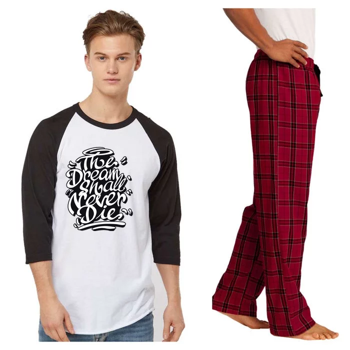 The Dream Shall Never Die Raglan Sleeve Pajama Set