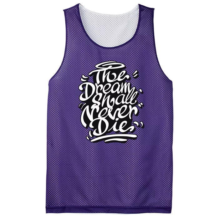 The Dream Shall Never Die Mesh Reversible Basketball Jersey Tank