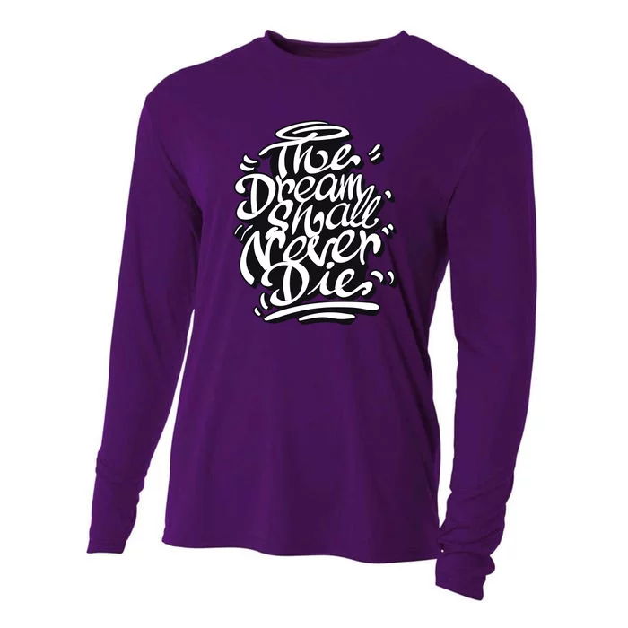 The Dream Shall Never Die Cooling Performance Long Sleeve Crew