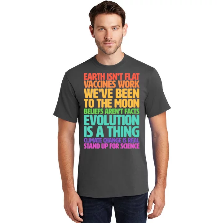 The Earth Isn't Flat Stand Up For Science Tall T-Shirt