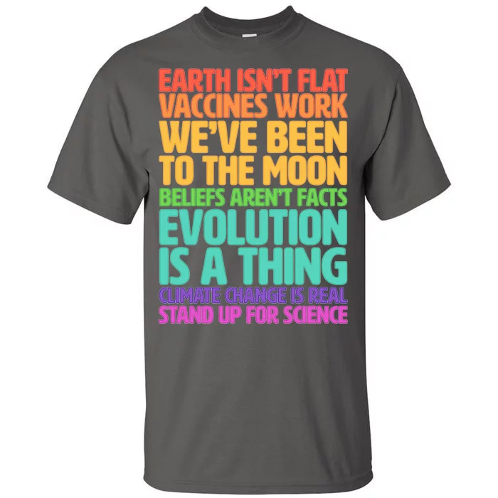 The Earth Isn't Flat Stand Up For Science Tall T-Shirt