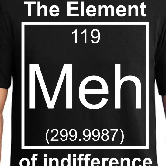 The Element Meh Of Indifference Pajama Set