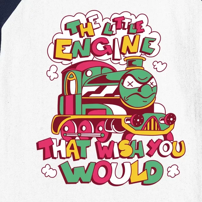 The Engine That Wish You Would Baseball Sleeve Shirt