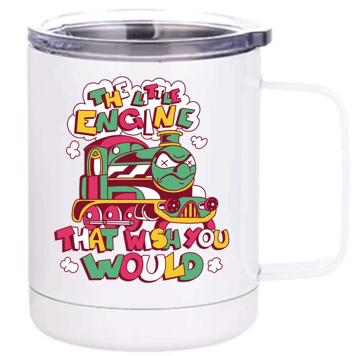 The Engine That Wish You Would Front & Back 12oz Stainless Steel Tumbler Cup