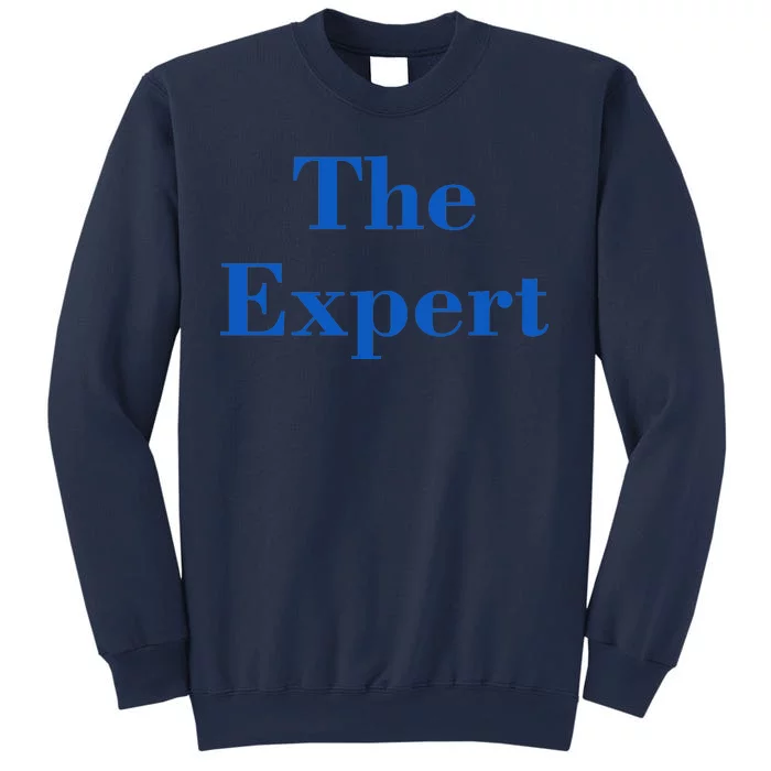 The Expert Funny Trump Sweatshirt