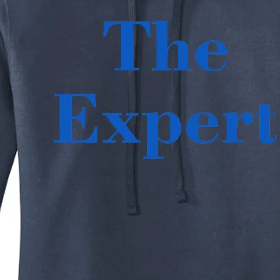 The Expert Funny Trump Women's Pullover Hoodie