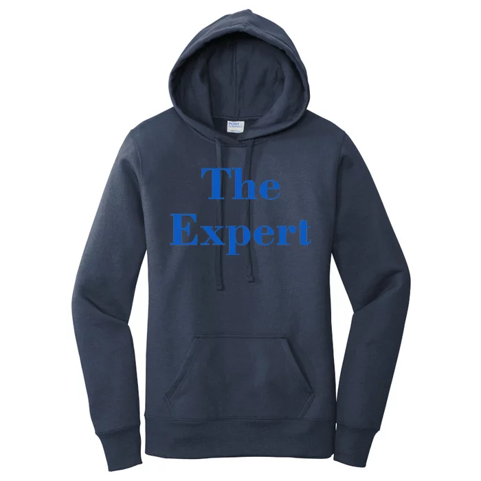 The Expert Funny Trump Women's Pullover Hoodie