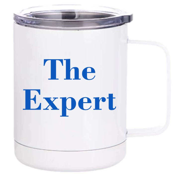 The Expert Funny Trump Front & Back 12oz Stainless Steel Tumbler Cup