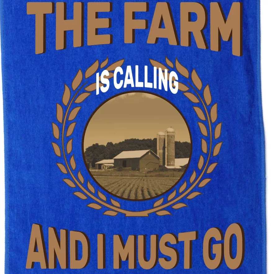 The Farm Is Calling And I Must Go Platinum Collection Golf Towel