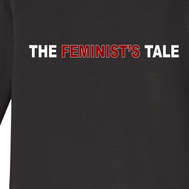 The Feminist's Tale Baby Long Sleeve Bodysuit