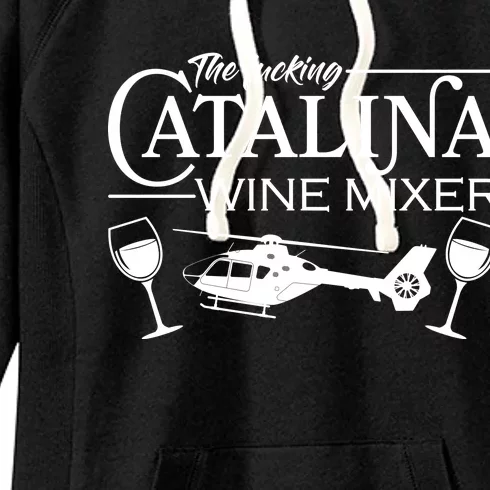 The F***ing Catalina Wine Mixer Women's Fleece Hoodie