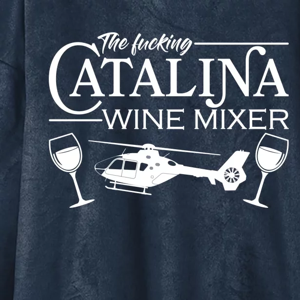 The F***ing Catalina Wine Mixer Hooded Wearable Blanket