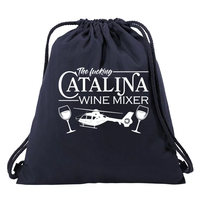 The F***ing Catalina Wine Mixer Drawstring Bag