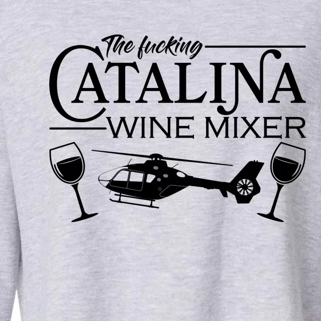 The F***ing Catalina Wine Mixer Cropped Pullover Crew