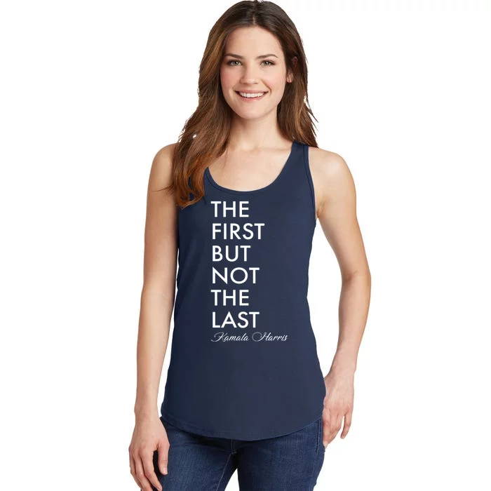 The First But Not the Last Kamala Harris Ladies Essential Tank