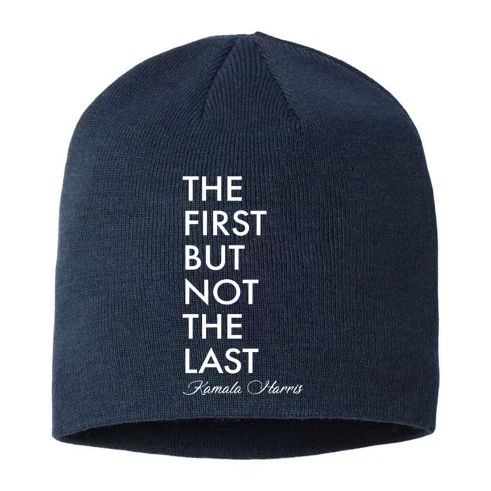 The First But Not the Last Kamala Harris 8 1/2in Sustainable Knit Beanie