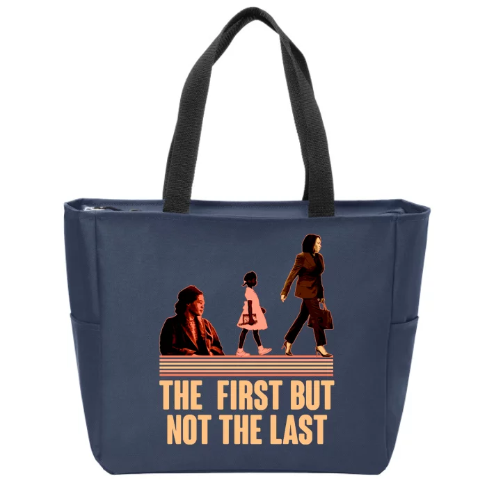 The First But Not the Last Rosa Parks Ruby Bridges Kamala Harris Zip Tote Bag