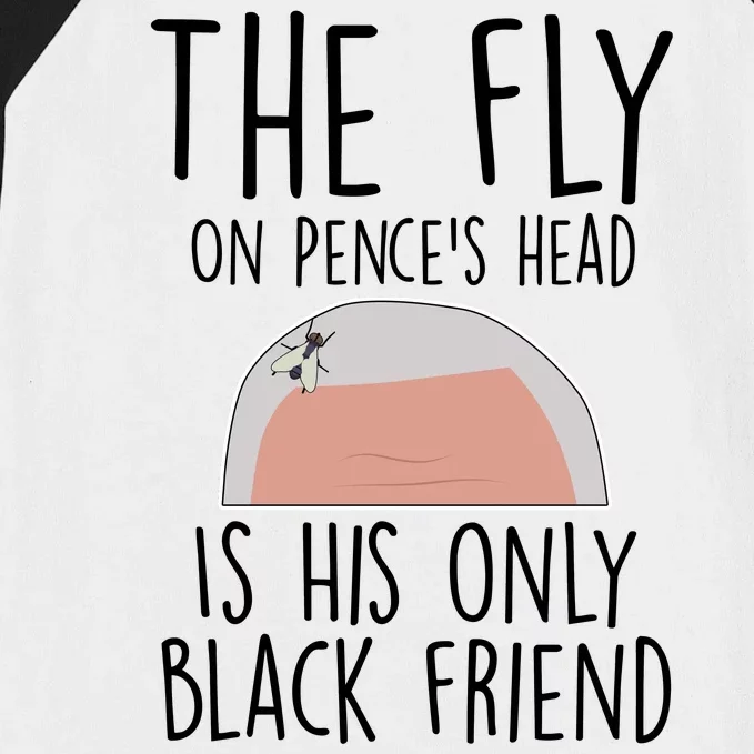 The Fly On Pence's Head Is His Only Black Friend Baseball Sleeve Shirt