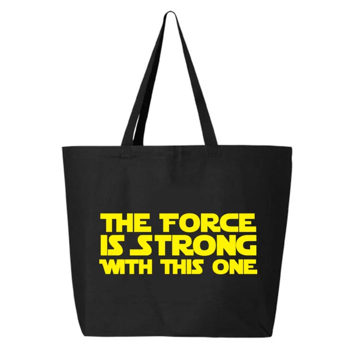 The Force Is Strong With This One 25L Jumbo Tote