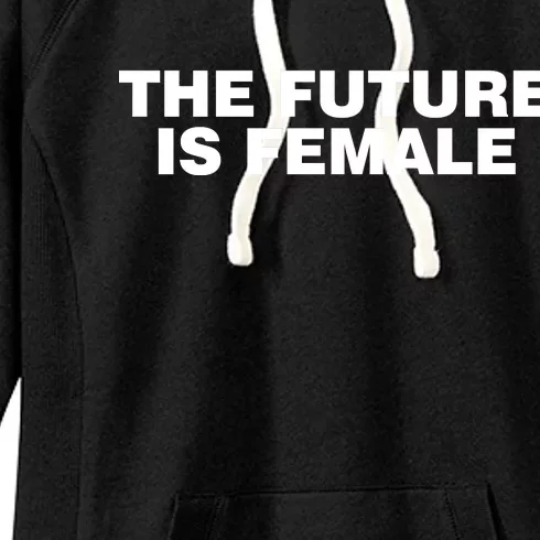 The Future Is Female Womens Rights Women's Fleece Hoodie