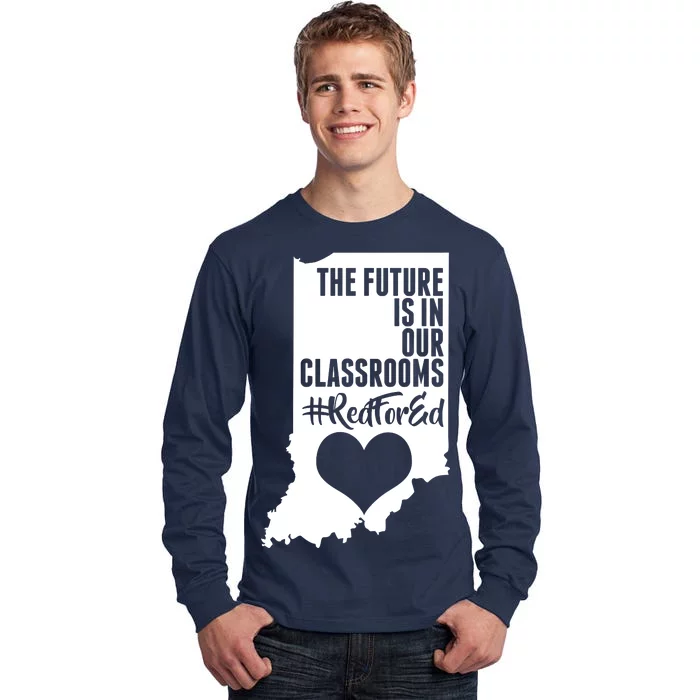 The Future Is In Our Classroom #REDFORED Tall Long Sleeve T-Shirt