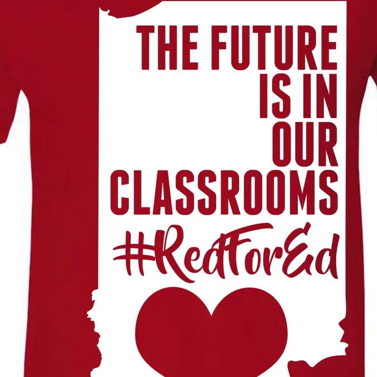 The Future Is In Our Classroom #REDFORED V-Neck T-Shirt