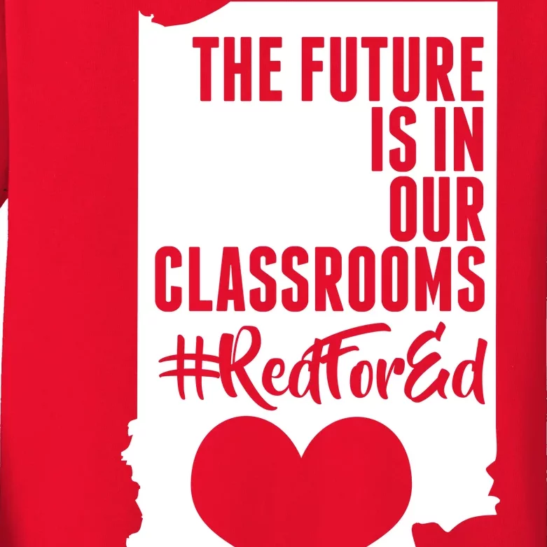 The Future Is In Our Classroom #REDFORED Kids Long Sleeve Shirt