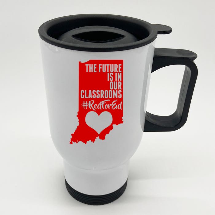 The Future Is In Our Classroom #REDFORED Front & Back Stainless Steel Travel Mug