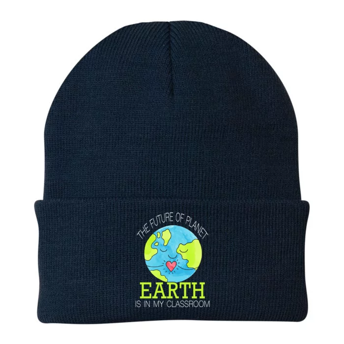 The Future Of Planet Earth Is In My Classroom Knit Cap Winter Beanie