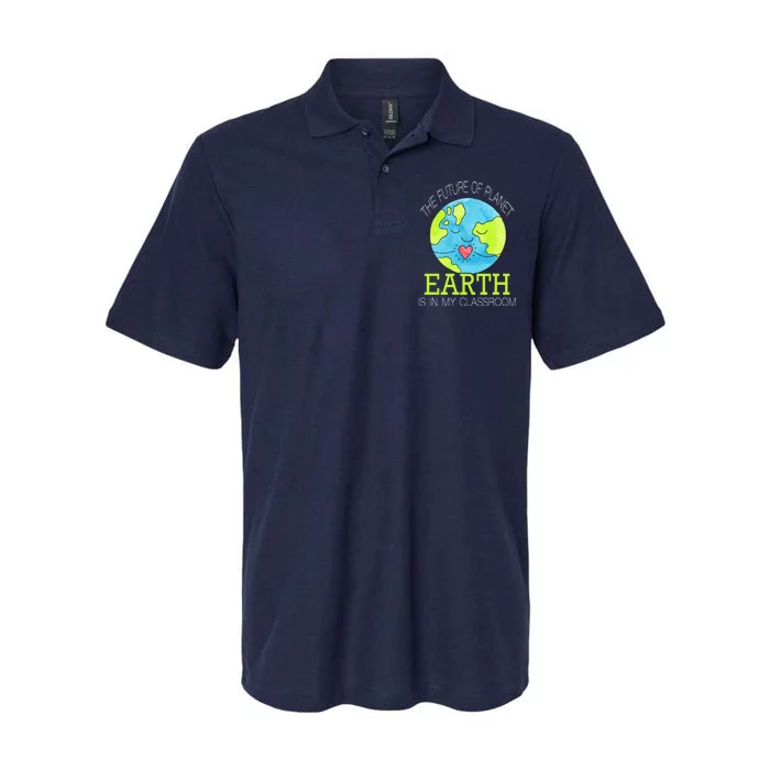 The Future Of Planet Earth Is In My Classroom Softstyle Adult Sport Polo