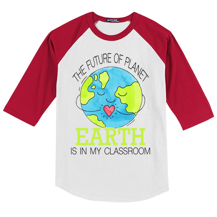 The Future Of Planet Earth Is In My Classroom Kids Colorblock Raglan Jersey