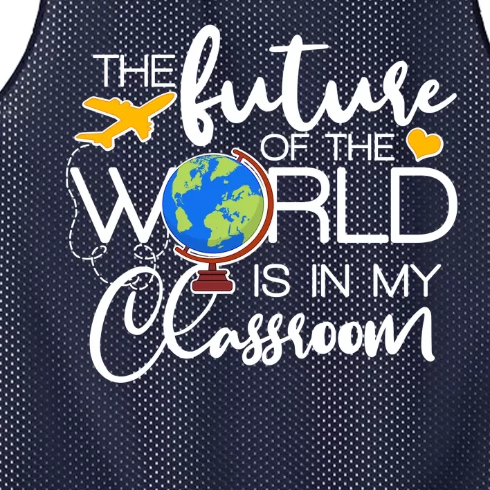 The Future of the World Is In My Classroom Mesh Reversible Basketball Jersey Tank