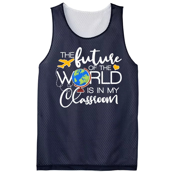 The Future of the World Is In My Classroom Mesh Reversible Basketball Jersey Tank