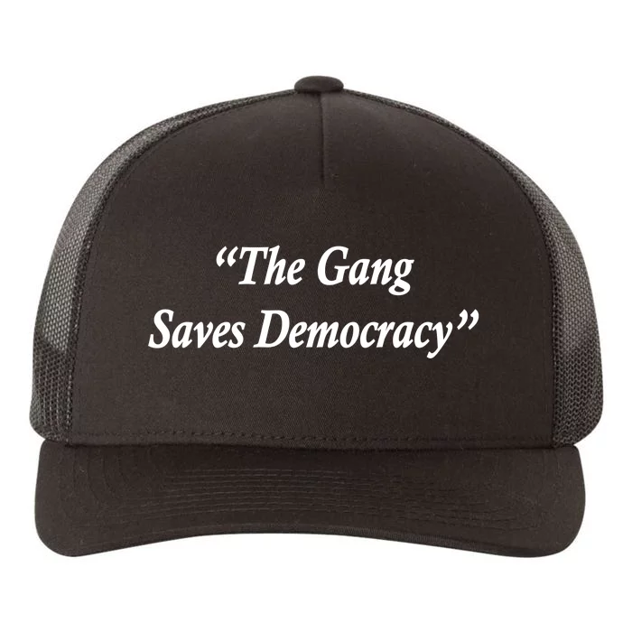 The Gang Saves Democracy Philadelphia Yupoong Adult 5-Panel Trucker Hat