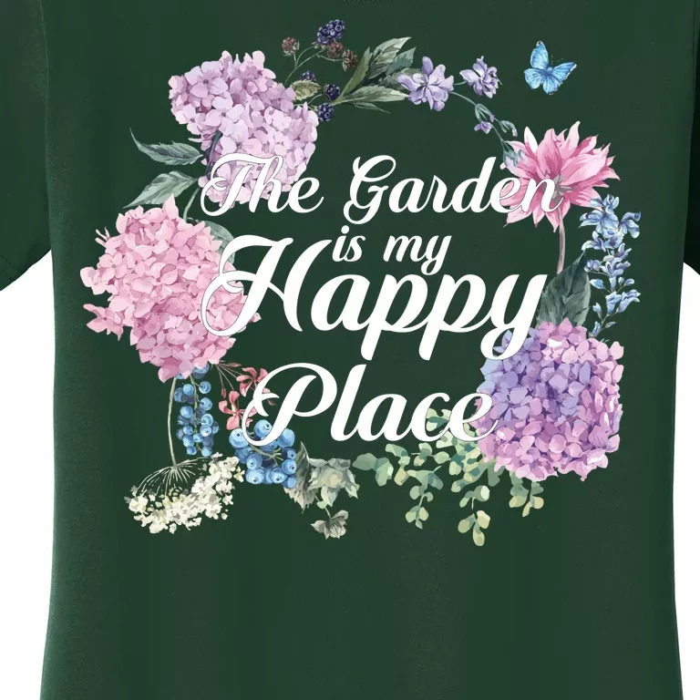 The Garden Is My Happy Place Women's T-Shirt