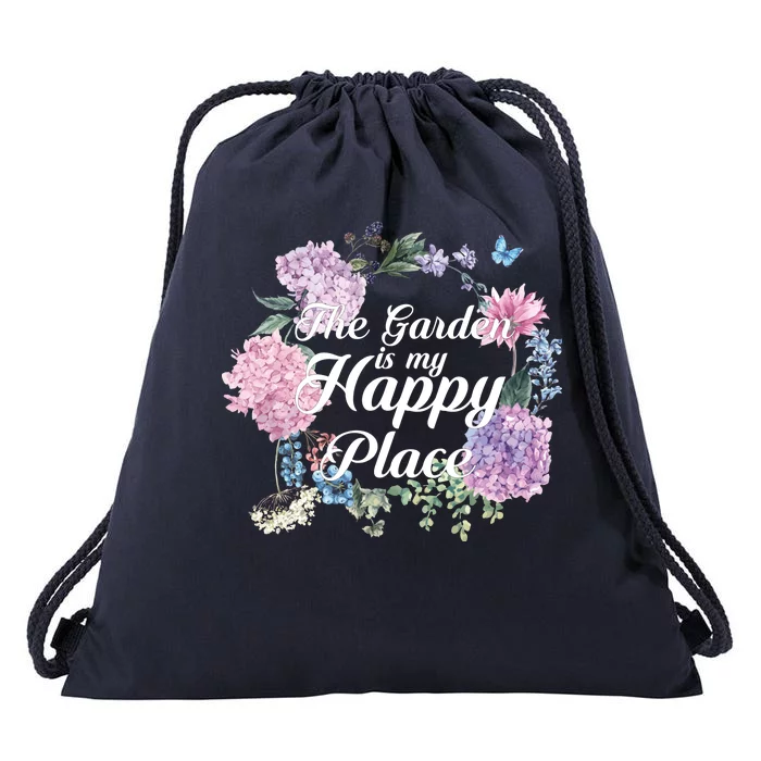 The Garden Is My Happy Place Drawstring Bag